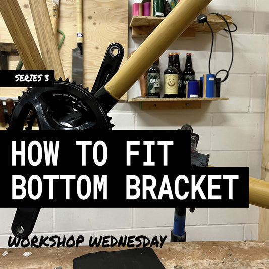 WORKSHOP WEDNESDAY - HOW TO FIT A SHIMANO BOTTOM BRACKET